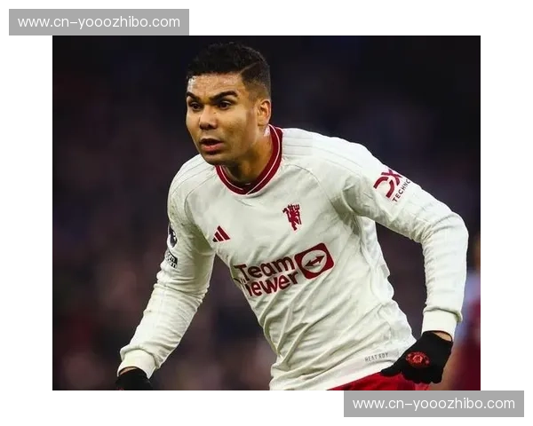 卡塞米罗曼联状态下滑明显 巴西老将体能瓶颈成世界杯隐患 卡塞米罗曼联状态下滑明显 巴西老将体能瓶颈成世界杯隐患